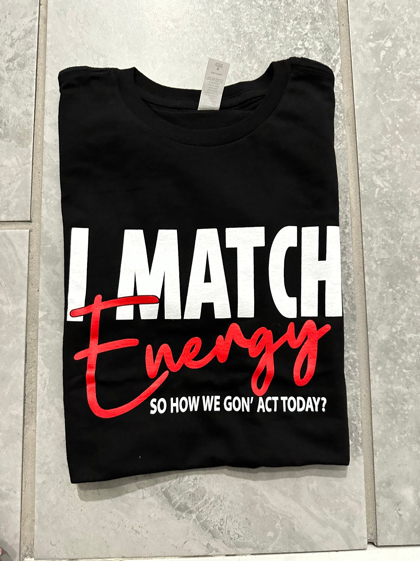 Match Energyyy Tee